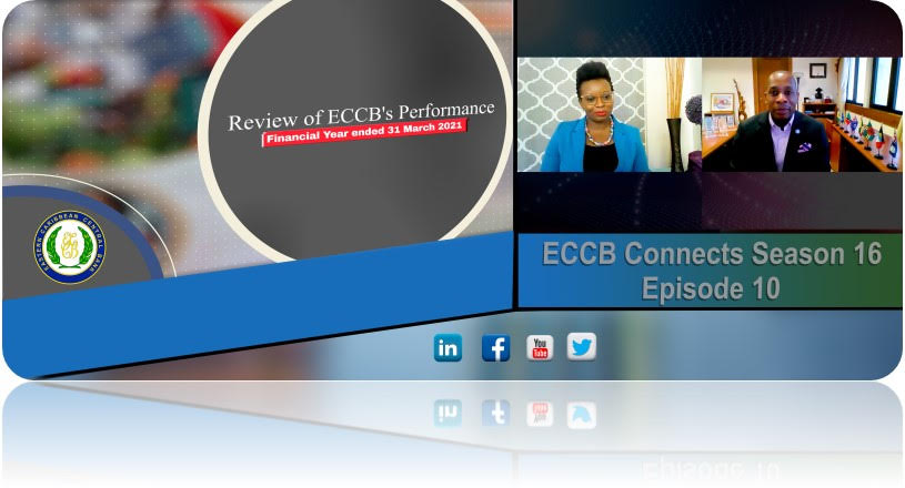 ECCB Highlights Key Achievements of Past Year and Bank’s Focus for 2021-2022